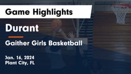 Durant  vs Gaither  Girls Basketball  Game Highlights - Jan. 16, 2024