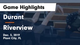 Durant  vs Riverview  Game Highlights - Dec. 3, 2019