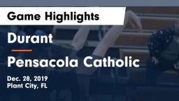 Durant  vs Pensacola Catholic  Game Highlights - Dec. 28, 2019