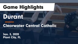 Durant  vs Clearwater Central Catholic  Game Highlights - Jan. 3, 2020