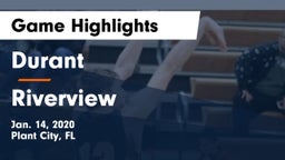 Durant  vs Riverview  Game Highlights - Jan. 14, 2020