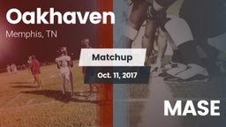 Matchup: Oakhaven vs. MASE 2017