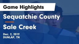 Sequatchie County  vs Sale Creek  Game Highlights - Dec. 2, 2019
