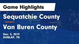 Sequatchie County  vs Van Buren County  Game Highlights - Dec. 5, 2019