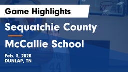 Sequatchie County  vs McCallie School Game Highlights - Feb. 3, 2020