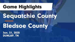 Sequatchie County  vs Bledsoe County  Game Highlights - Jan. 31, 2020
