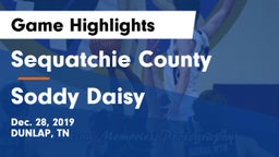Sequatchie County  vs Soddy Daisy  Game Highlights - Dec. 28, 2019