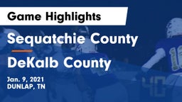Sequatchie County  vs DeKalb County  Game Highlights - Jan. 9, 2021