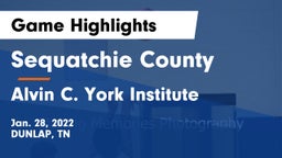 Sequatchie County  vs Alvin C. York Institute Game Highlights - Jan. 28, 2022
