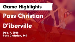 Pass Christian  vs D'iberville  Game Highlights - Dec. 7, 2018