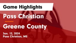 Pass Christian  vs Greene County  Game Highlights - Jan. 12, 2024