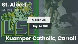 Matchup: St. Albert vs. Kuemper Catholic, Carroll 2018
