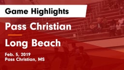 Pass Christian  vs Long Beach  Game Highlights - Feb. 5, 2019