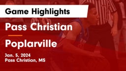 Pass Christian  vs Poplarville  Game Highlights - Jan. 5, 2024