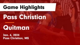 Pass Christian  vs Quitman  Game Highlights - Jan. 6, 2024