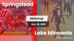 Matchup: Springstead vs. Lake Minneola  2019