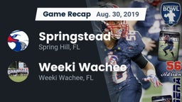 Recap: Springstead  vs. Weeki Wachee  2019