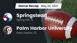 Recap: Springstead  vs. Palm Harbor University  2021