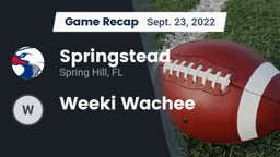 Recap: Springstead  vs. Weeki Wachee 2022