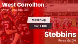 Matchup: West Carrollton vs. Stebbins  2019