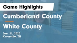 Cumberland County  vs White County  Game Highlights - Jan. 21, 2020