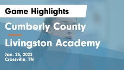 Cumberly County  vs Livingston Academy Game Highlights - Jan. 25, 2022