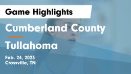 Cumberland County  vs Tullahoma  Game Highlights - Feb. 24, 2023