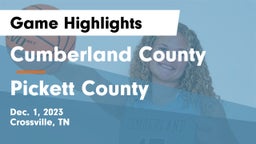 Cumberland County  vs Pickett County  Game Highlights - Dec. 1, 2023