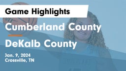 Cumberland County  vs DeKalb County  Game Highlights - Jan. 9, 2024