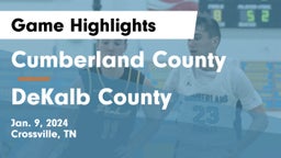 Cumberland County  vs DeKalb County  Game Highlights - Jan. 9, 2024