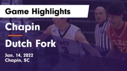 Chapin  vs Dutch Fork  Game Highlights - Jan. 14, 2022
