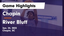 Chapin  vs River Bluff  Game Highlights - Jan. 24, 2023