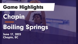 Chapin  vs Boiling Springs  Game Highlights - June 17, 2023