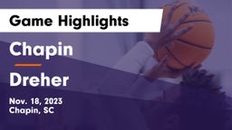 Chapin  vs Dreher  Game Highlights - Nov. 18, 2023