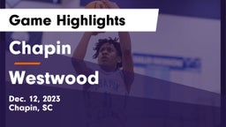 Chapin  vs Westwood  Game Highlights - Dec. 12, 2023