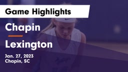 Chapin  vs Lexington  Game Highlights - Jan. 27, 2023