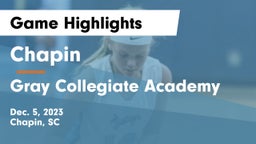 Chapin  vs Gray Collegiate Academy Game Highlights - Dec. 5, 2023