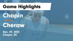 Chapin  vs Cheraw  Game Highlights - Dec. 29, 2023