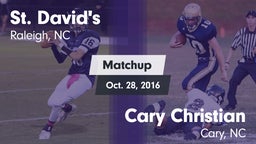 Matchup: St. David's vs. Cary Christian  2016