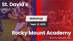 Matchup: St. David's vs. Rocky Mount Academy  2018