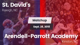 Matchup: St. David's vs. Arendell-Parrott Academy  2018