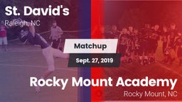 Matchup: St. David's vs. Rocky Mount Academy  2019