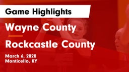 Wayne County  vs Rockcastle County  Game Highlights - March 6, 2020
