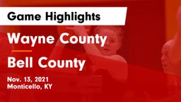 Wayne County  vs Bell County  Game Highlights - Nov. 13, 2021