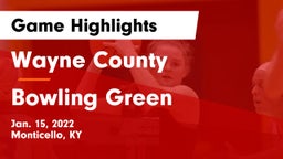 Wayne County  vs Bowling Green  Game Highlights - Jan. 15, 2022