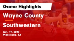 Wayne County  vs Southwestern  Game Highlights - Jan. 19, 2023