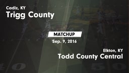 Matchup: Trigg County vs. Todd County Central  2016