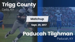 Matchup: Trigg County vs. Paducah Tilghman  2017