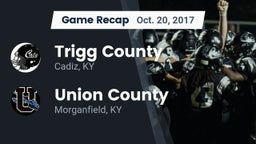 Recap: Trigg County  vs. Union County  2017