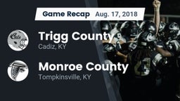 Recap: Trigg County  vs. Monroe County  2018